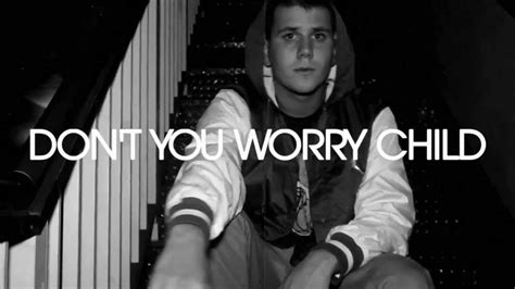 Don t you worry child